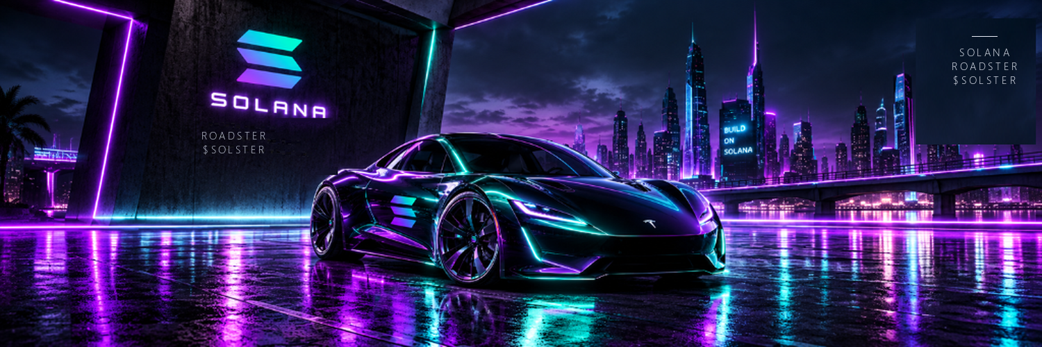 Solana Roadster banner. Ticker SOLSTER. A neon roadster on a wet night street.